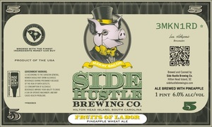 Side Hustle Brewing Co. Fruits Of Labor