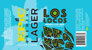 Epic Brewing Company Los Locos