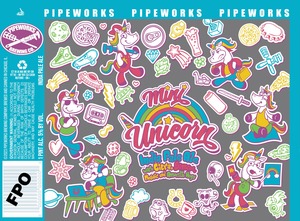 Pipeworks Brewing Co Mini Unicorn February 2023