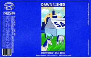 Pipeworks Brewing Co Dawn Of The Shed