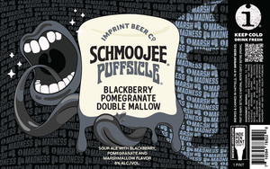 Imprint Beer Co. Schmoojee Puffsicle Blackberry Pomegranate Double Mallow