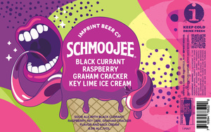 Imprint Beer Co. Schmoojee Black Currant Raspberry Graham Cracker Key Lime Ice Cream February 2023