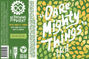 The Brewing Projekt Dare Mighty Things El Dorado February 2023