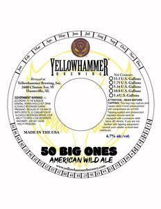 Yellowhammer Brewing, Inc. 50 Big Ones February 2023