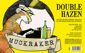 Muckraker Double Hazen