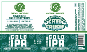 Captain Lawrence Brewing Company Cryo Crush