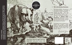 Brothers Kershner Brewing Co. Druken Pugsly Bourbon Barrel Aged Porter