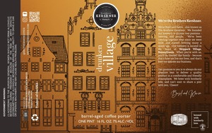 Brothers Kershner Brewing Co. Druken Village Bourbon Barrel Aged Coffee Porter