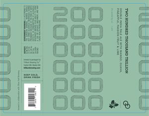 Trillium Brewing Co. Two Hundred Thousand Trillion February 2023