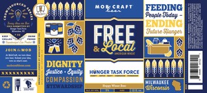 Mobcraft Beer Inc Free & Local American Wheat