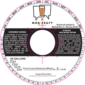Mobcraft Beer Inc Free & Local American Wheat