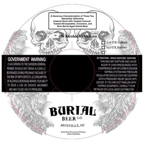 Burial Beer Co. A Generous Characterization Of Those You Remember Otherwise