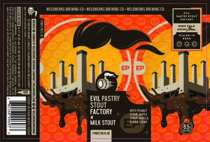 Weldwerks Evil Pastry Stout Factory February 2023