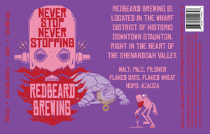 Red Beard Brewing Never Stop Never Stopping