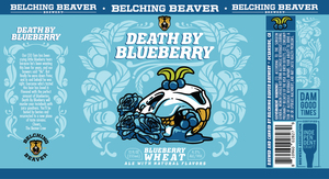 Belching Beaver Brewery Death By Blueberry