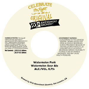 21st Amendment Brewery Watermelon Funk February 2023