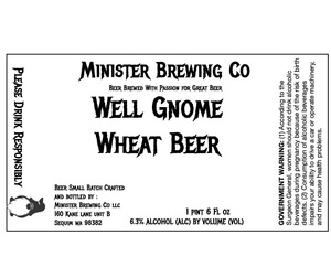 Minister Brewing Co. Well Gnome Wheat March 2023