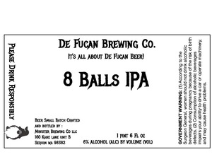 De Fucan Brewing Co. 8 Balls IPA March 2023