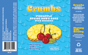 Mustang Sally Brewing Co. Crumbs Pineapple Upside Down Cake With Cherries March 2023