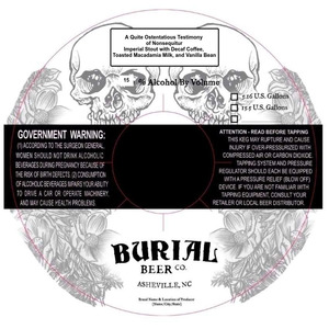 Burial Beer Co. A Quite Ostentatious Testimony Of Nonsequitur