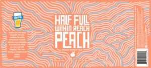 Half Full Brewery Within Reach Peach