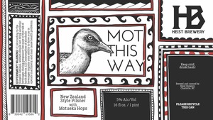 Heist Brewery Mot This Way