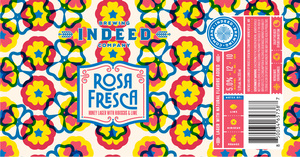 Indeed Brewing Company Rosa Fresca