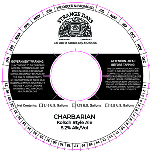 Strange Days Brewing Company Charbarian Kolsch Style Ale