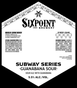 Sixpoint Subway Series Guanabana Sour