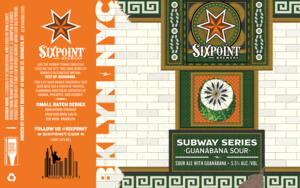 Sixpoint Subway Series Guanabana Sour
