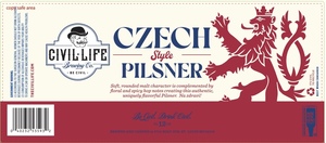 Civil Life Brewing Co. Czech Style Pilsner March 2023