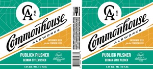 Commonhouse Aleworks Publick Pilsner