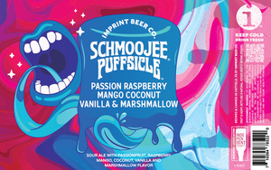 Imprint Beer Co. Schmoojee Puffsicle Passion Raspberry Mango Coconut Vanilla