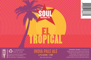 Soul Brewing Co. El Tropical March 2023