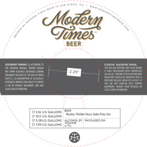 Modern Times Beer Reality Welder Hazy India Pale Ale
