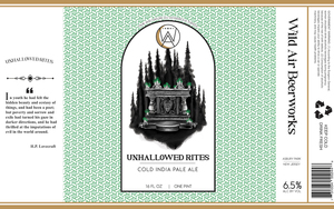 Unhallowed Rites Cold India Pale Ale March 2023