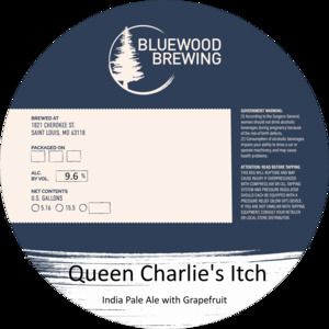 Bluewood Brewing Queen Charlie's Itch March 2023