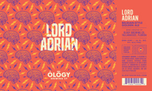Ology Brewing Co. Lord Adrian March 2023