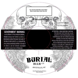 Burial Beer Co. For At Once We Were All At Rest