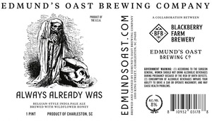 Edmund's Oast Brewing Co. Always Already Was