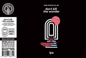 Fair State Brewing Cooperative Don't Kill The Wonder