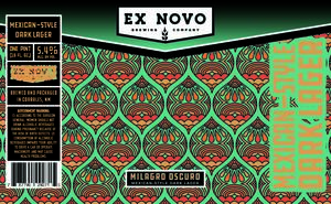 Ex Novo Brewing Company Milagro Oscuro March 2023