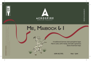 Acrospire Brewing Me, Maibock & I