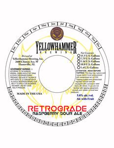 Yellowhammer Brewing, Inc. Retrograde Raspberry Sour March 2023