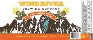 Wind River Brewing Company Oktoberfest German Style Lager March 2023