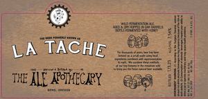 The Ale Apothecary The Beer Formerly Known As La Tache