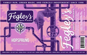Fegley's Brew Works Hopsprung