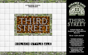 Strange Days Brewing Company Third Street - Kolsch Style Ale