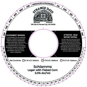 Strange Days Brewing Company Schlamms - Lager With Flaked Corn