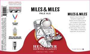 Henniker Brewing Company Miles & Miles Pale Ale March 2023